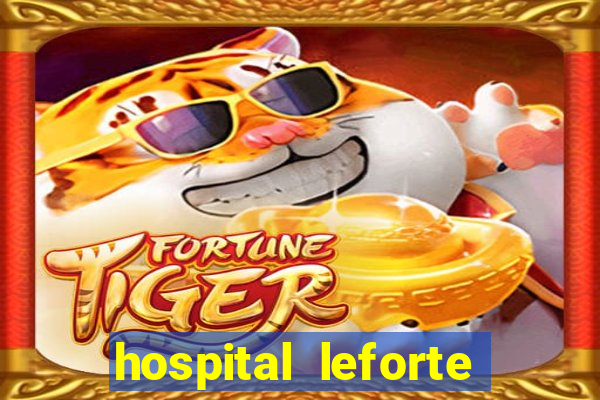 hospital leforte reclame aqui